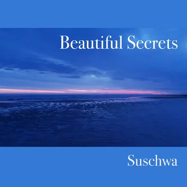 Beautiful Secrets by Suschwa - album cover