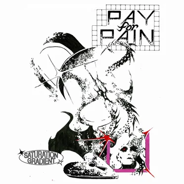 Saturation Gradient by Pay for Pain - album cover