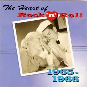 The Heart of Rock ’n’ Roll: 1965-1966 by Various Artists - album cover