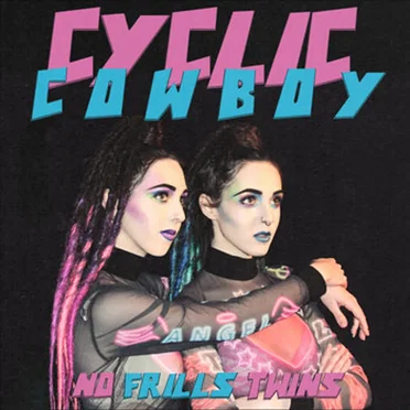 Cyclic Cowboy by No Frills Twins - album cover
