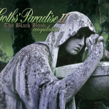 Goths’ Paradise: The Black Book Compilation II by Various Artists - album cover