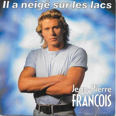 Il a neigé sur les lacs by Jean-Pierre François - album cover