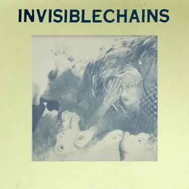 Invisible Chains by Invisible Chains - album cover