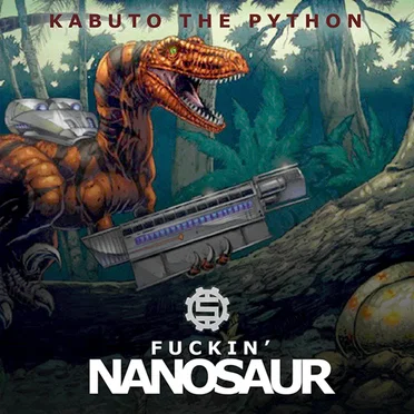 Fuckin Nanosaur by Kabuto the Python - album cover
