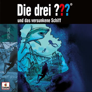 Die drei ??? Special: und das versunkene Schiff by Die drei ??? - album cover