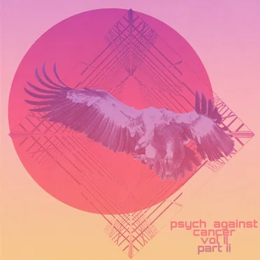 Psych Against Cancer, Vol 2, Part 2 by Various Artists - album cover