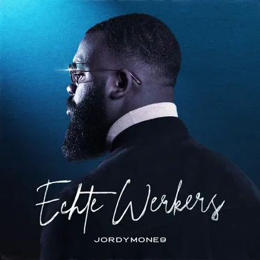 Echte Werkers by Jordymone9 - album cover
