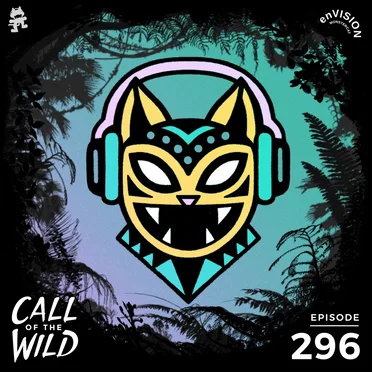 2020-04-29: 296 – Monstercat: Call of the Wild (enVISION × Bene Rohlmann) by Monstercat - album cover