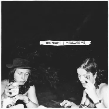 Medicate Me by The Night - album cover