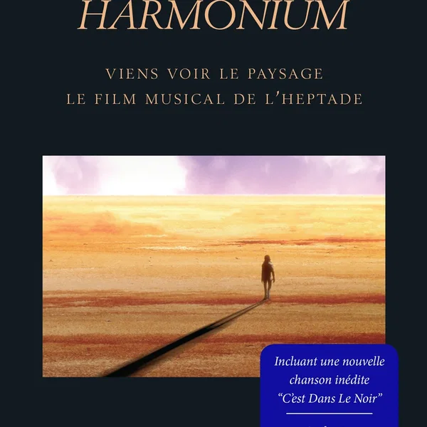 Viens voir le paysage : Le Film musical de L’Heptade
