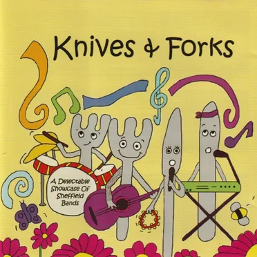 Knives & Forks: A Delectable Showcase Of Sheffield Bands by Various Artists - album cover