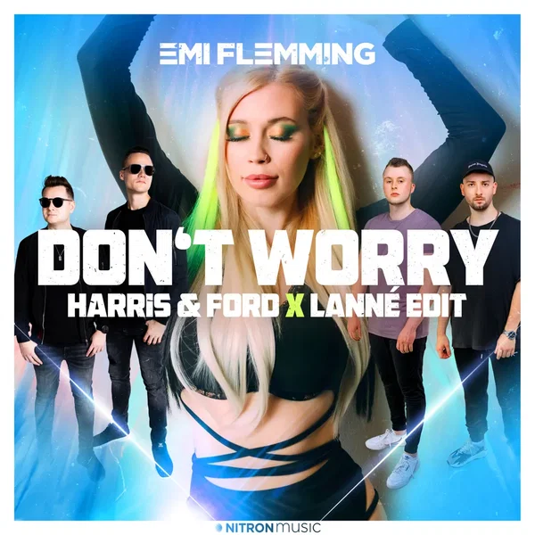 Don't Worry ... (Get Yourself A Hobby) [Harris & Ford x LANNÉ Edit]