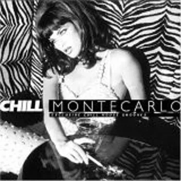 Chill Montecarlo by Various Artists - album cover