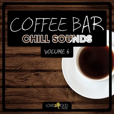 Coffee Bar Chill Sounds, Vol. 6 by Various Artists - album cover