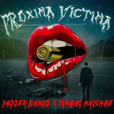 Proxima victima by Yasser Ramos y Tumbao Mayombe - album cover