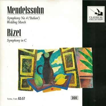 Mendelssohn: Symphony No.4 / Bizet: Symphony in C