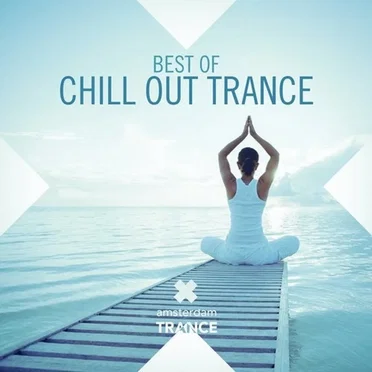 Best Of Chill Out Trance by Various Artists - album cover