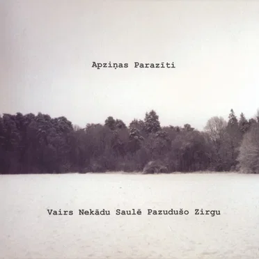 Vairs nekādu Saulē pazudušo zirgu