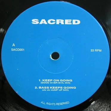 Keep On Going (Good Over Evil mix) / Bass Keeps Going (Ju Ju Jump Up mix) / Do It Together (The Baggy’s mix) by Sacred - album cover