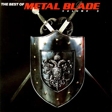 The Best of Metal Blade, Volume 3 by Various Artists - album cover