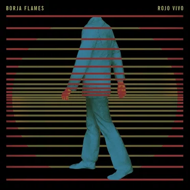 Rojo vivo by Borja Flames - album cover