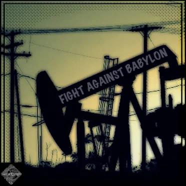 Fight Against Babylon - Dubplate