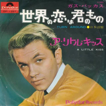 Turn Around / A Little Kiss