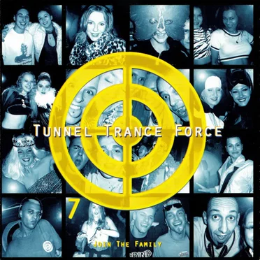 Tunnel Trance Force 7: Join the Family by Various Artists - album cover
