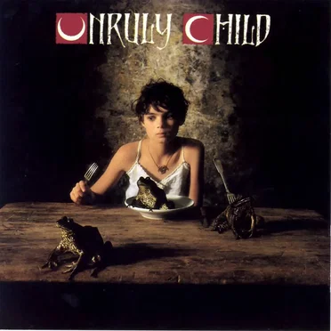 Unruly Child by Unruly Child - album cover