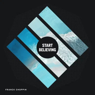 Start Believing by Franck Choppin - album cover