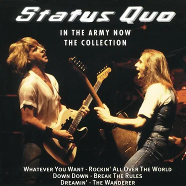 In the Army Now: The Collection by Status Quo - album cover