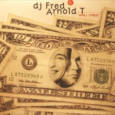 Wall Street by DJ Fred & Arnold T - album cover