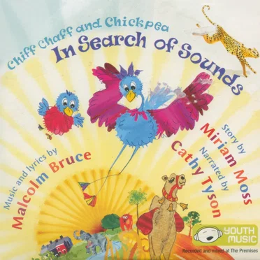 Chiff Chaff and Chickpea: In Search of Sounds by Malcolm Bruce - album cover