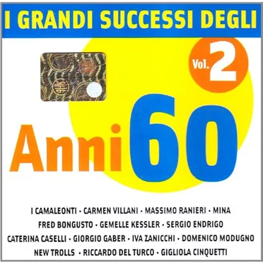 I grandi successi degli Anni 60 Vol.2 by Various Artists - album cover