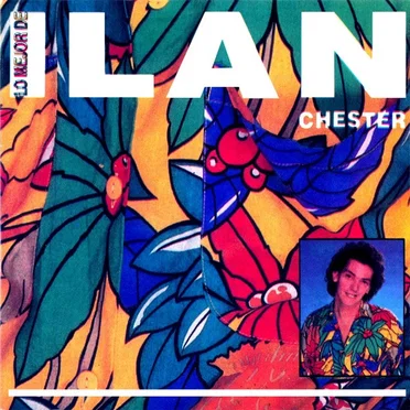 Lo mejor de Ilan Chester by Ilan Chester - album cover