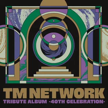 TM NETWORK TRIBUTE ALBUM -40th CELEBRATION- by Various Artists - album cover