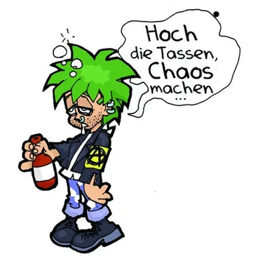 Hoch die Tassen, Chaos machen