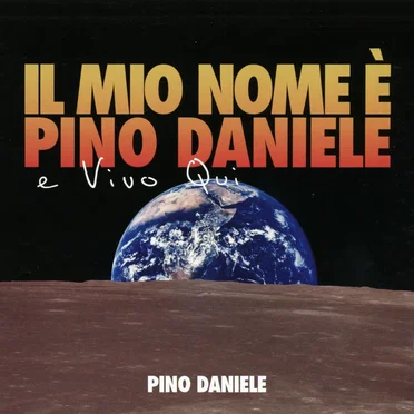 Il mio nome è Pino Daniele e vivo qui