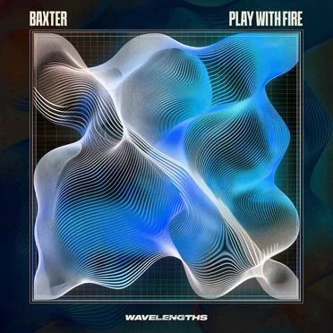 Play With Fire by Baxter - album cover