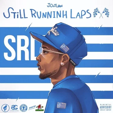 Still Runninh Laps by J.Outlaw - album cover