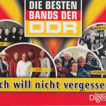Ich will nicht vergessen - Die besten Bands der DDR