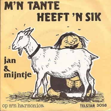 M’n tante heeft een sik / Op m’n harmonica