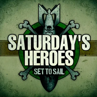 Set to Sail by Saturday’s Heroes - album cover