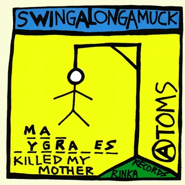 Swingalongamuck by Atoms - album cover