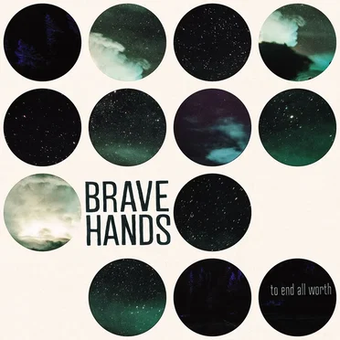 To End All Worth by Brave Hands - album cover