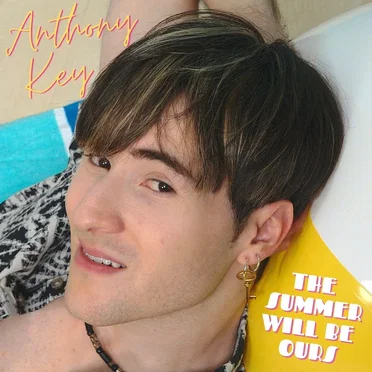 The Summer Will Be Ours by Anthony Key - album cover