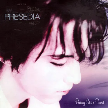 Painy Star Dust by PRESEDIA - album cover