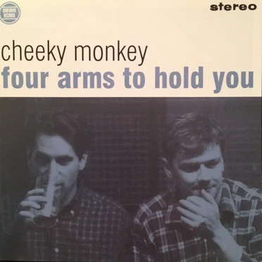 Four Arms to Hold You by Cheeky Monkey - album cover