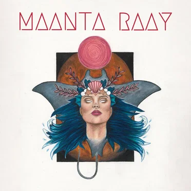 MAANTA RAAY by MAANTA RAAY - album cover
