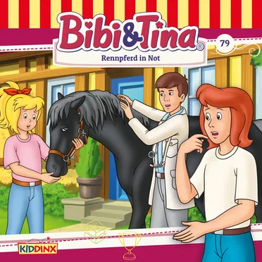 Bibi & Tina, Folge 79: Rennpferd in Not by Bibi & Tina - album cover